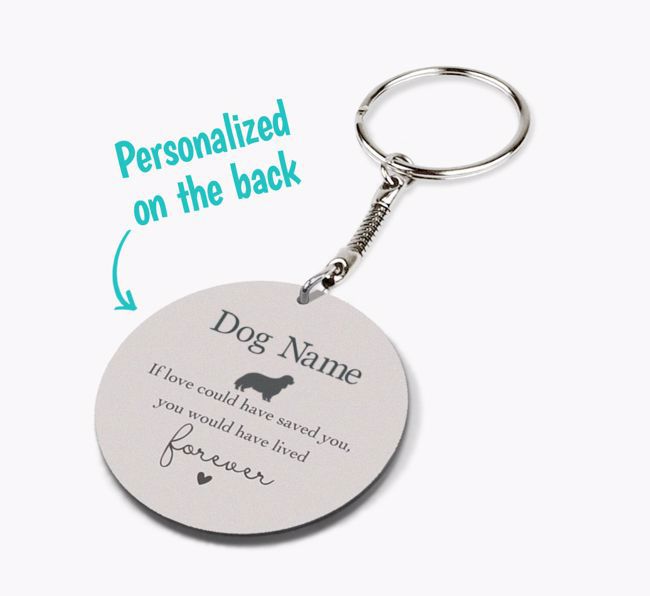If Love Could Have Saved You: Personalized {breedFullName} Double-Sided Keyring